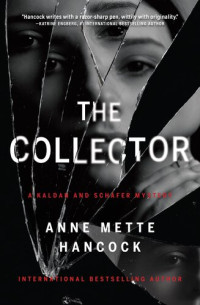 Anne Mette Hancock — The Collector