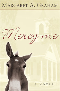 Graham, Margaret A — Mercy Me