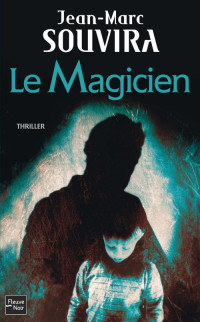 Jean-Marc Souvira — Le Magicien