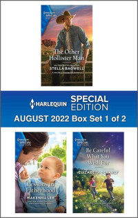 Stella Bagwell; Makenna Lee; Elizabeth Bevarly — Harlequin Special Edition: August 2022 (Set 1/2)