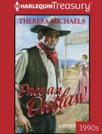 Michaels Theresa — Once an Outlaw