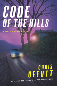 Chris Offutt — Code of the Hills