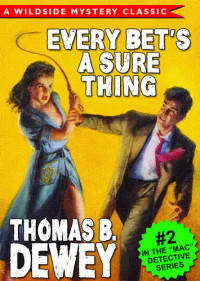 Thomas B. Dewey — Every Bet's a Sure Thing