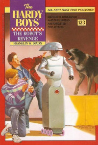 Dixon, Franklin W — The Robot's Revenge