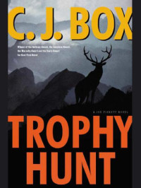 Box, C J — Trophy Hunt