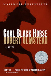 Robert Olmstead — Coal Black Horse