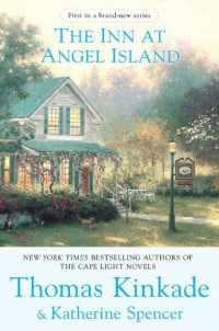 Kinkade Thomas; Spencer Katherine — The Inn at Angel Island