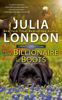 Julia London — The Billionaire in Boots