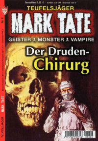 Hary, W A — Der Druden-Chirurg