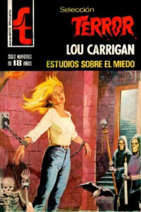 Lou Carrigan — Estudios sobre el miedo