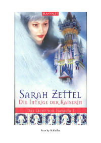 Zettel Sarah — Die Intrige der Kaiserin