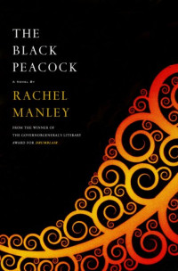 Manley Rachel — The Black Peacock