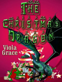 Grace Viola — The Christmas Dragon