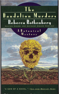 Rebecca Rothenberg — The Dandelion Murders