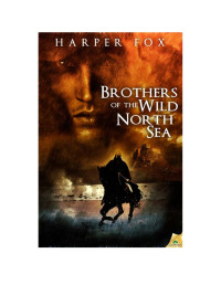 Fox Harper — Brothers Of The Wild North Sea
