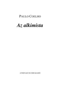 Paulo Coelho — Az alkimista