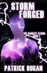 Patrick   Dugan — Storm Forged