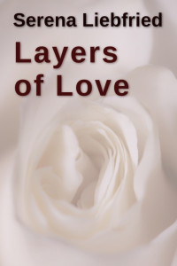 Liebfried Serena — Layers of Love