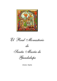  — El Real Monasterio De Santa Maria De Guadalupe
