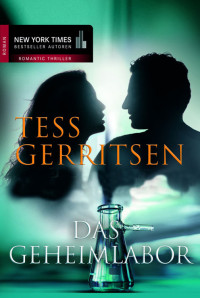 tess gerritsen — Das Geheimlabor