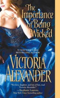 Alexander Victoria — The Importance of Being Wicked