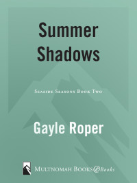 Roper Gayle — Summer Shadows