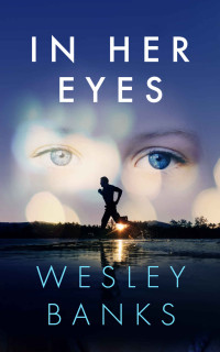 Banks Wesley — In Her Eyes