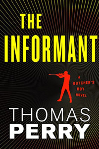 Perry Thomas — The Informant