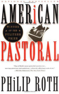 Philip Roth — American Pastoral