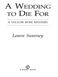 Sweeney Leann — A Wedding To Die For