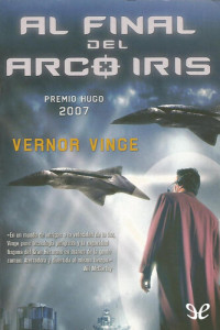 Vernor Vinge — Al final del arco iris