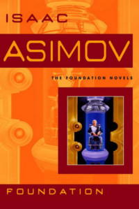 Asimov Isaac — Foundation