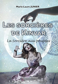 Junier, Marie-Laure — La Sorcière aux Poupées