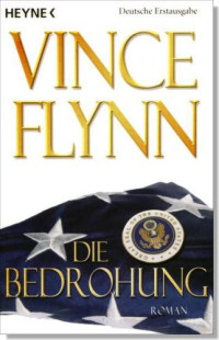 Flynn Vince — Die Bedrohung