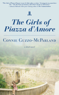 Guzzo-McParland, Connie — The Girls of Piazza D'Amore