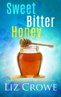Crowe Liz — Sweet Bitter Honey