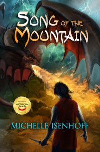 Isenhoff Michelle — Song of the Mountain