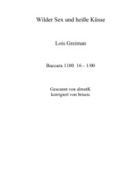 Greiman Lois — Wilder Sex und heisse Kuesse