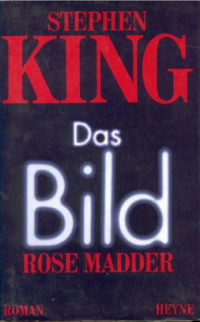 King Stephen — Das Bild Rose Madder