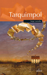 Serge Lamothe — Tarquimpol