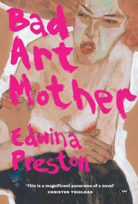 Edwina Preston — Bad Art Mother