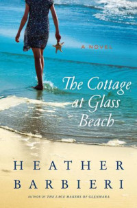 Barbieri Heather — The Cottage at Glass Beach