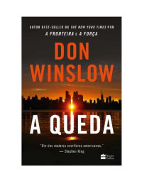 Don Winslow — A Queda