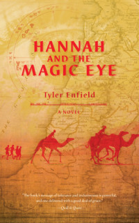 TylerEnfield — Hannah and the Magic Eye