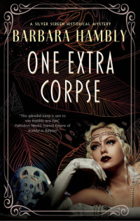 Barbara Hambly — One Extra Corpse