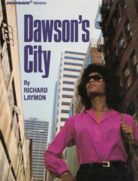 Laymon Richard — Dawson's City