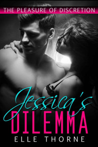 Thorne Elle — Jessica's Dilemma