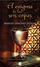 Manuel Sanchez-sevilla — El enigma de las seis copas