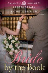 Brocato Kathryn — Bride by the Book
