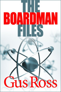 Ross Gus — The Boardman Files